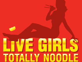 Live Girls Totally Noodle